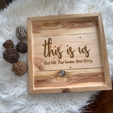 This Is Us - Wall Hanger/ Wall Decor - Reclaimed Barn Wood