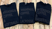 Load image into Gallery viewer, Weekends Coffee &amp; Lacrosse - Puff Print