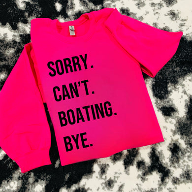 Sorry. Can't. BOATING. Bye.