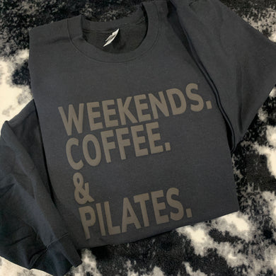 Weekends Coffee & Pilates - Puff Print
