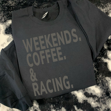 Weekends Coffee & Racing - Puff Print