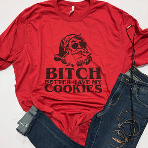 Bitch Better Have My Cookies w/ Santa