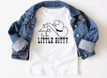 Load image into Gallery viewer, Its alright to be Little Bitty - Unisex Fit Apparel Youth Mens Womens