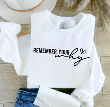 Load image into Gallery viewer, Remember Your Why - Black Ink