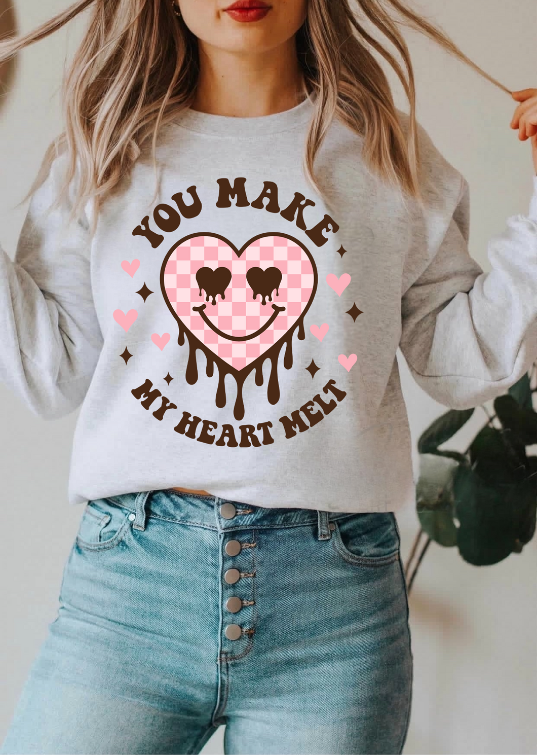You Make My Heart Melt - Design 1 - Valentines