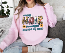 Load image into Gallery viewer, Making Hair Beautiful Is Kinda My Thing