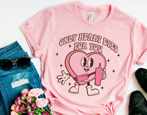 Only Heart Eyes For You - Valentines