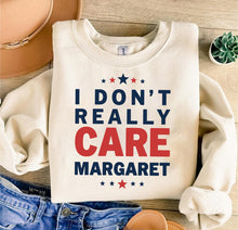 Load image into Gallery viewer, I Dont Really Care Margaret - Trump Vance - Unisex Fit Apparel