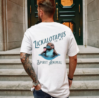 Lickalotapus Is My Spirit Animal  - Unisex Fit Apparel