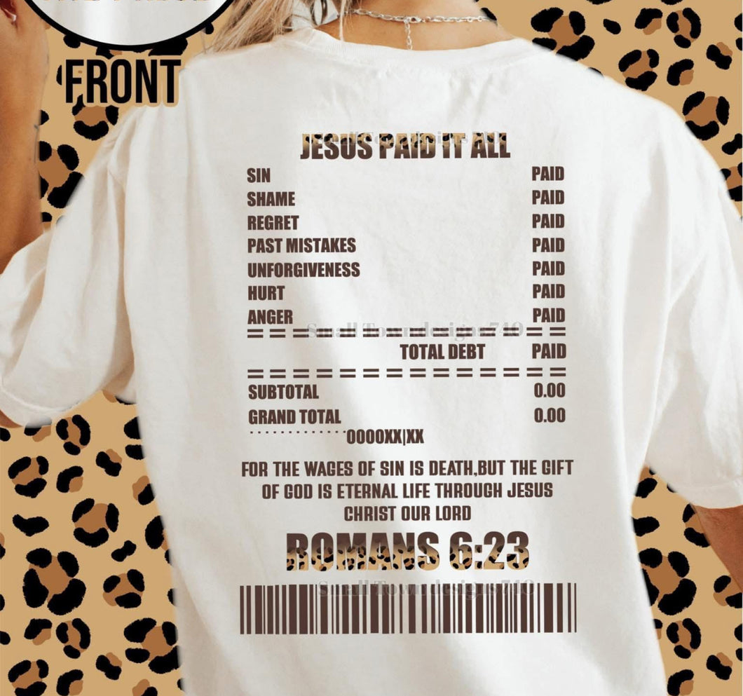 Jesus Paid For It All w/ Leopard - Unisex Fit Apparel Faith
