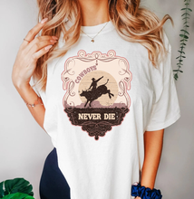 Load image into Gallery viewer, Cowboys Never Die