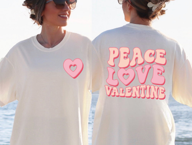 Pink Valentine Retro Heart (On Left Chest) Peace Love Valentine (On Back)