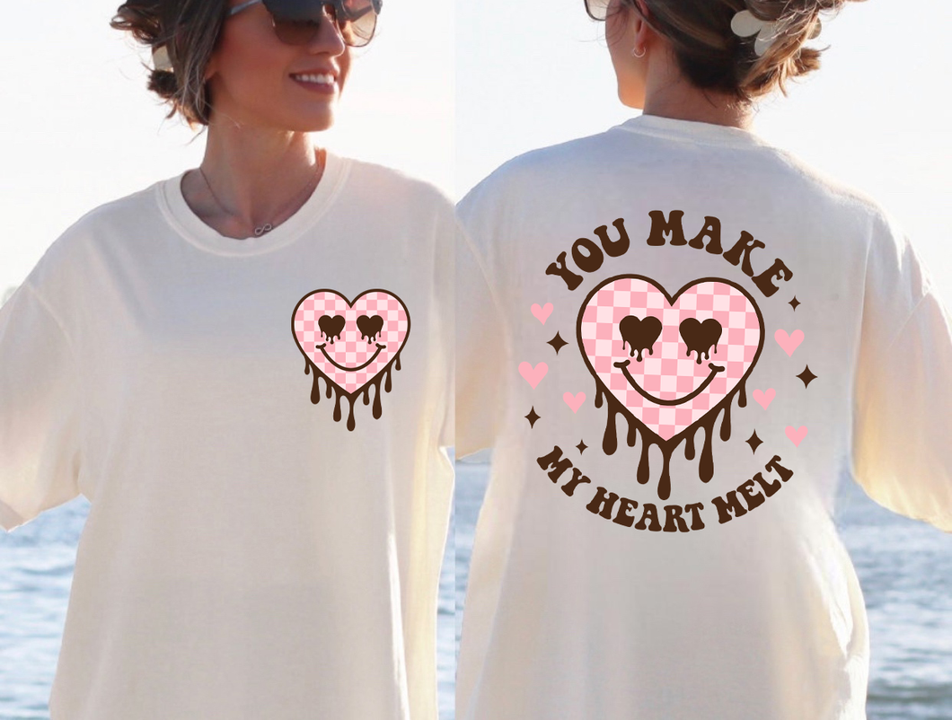 Valentine Drippy Heart (On Left Chest) You Make My Heart Melt - Valentines (On Back)
