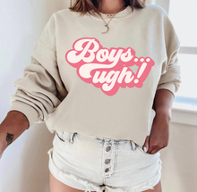 Load image into Gallery viewer, Boys... Ugh!