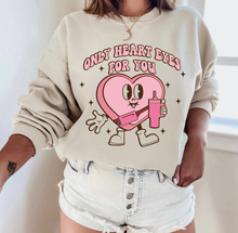 Load image into Gallery viewer, Only Heart Eyes For You - Valentines