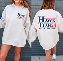 Load image into Gallery viewer, Hawk Tuah 24 - Spit On That Thang (On Left Chest &amp; On Back)