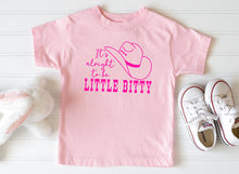 Load image into Gallery viewer, Its alright to be Little Bitty - Unisex Fit Apparel Youth Mens Womens