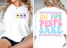 Load image into Gallery viewer, Multi Color Peeps (On Left Chest) Oh For Peeps Sake (On Back)