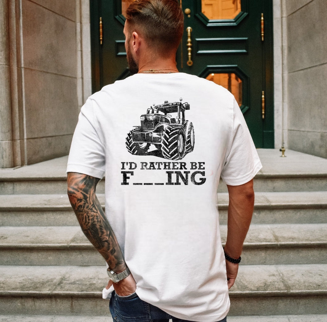 Id rather be (farming) - Unisex Fit Apparel Western