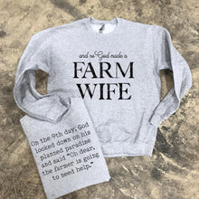 Load image into Gallery viewer, And So God Made A FARM WIFE (Full Front) On The 9th Day (On Back)
