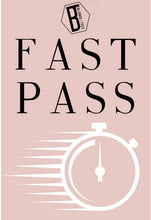 Load image into Gallery viewer, 🔥 FASTPASS
