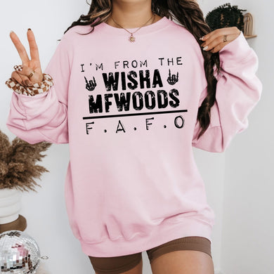I’m from the Wisha MFWOODS FAFO