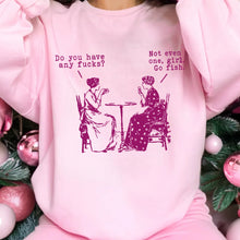 Load image into Gallery viewer, Do You Have Any ? Women’s Clothing Printed In Iowa USA - Unisex Sizing Fit Apparel