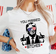 Load image into Gallery viewer, You Missed B - Trump - Unisex Tee