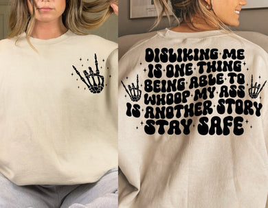 Skull Hand w/ LITTLE Stars (On Left Chest) - Disliking Me Is One Thing (On Back)