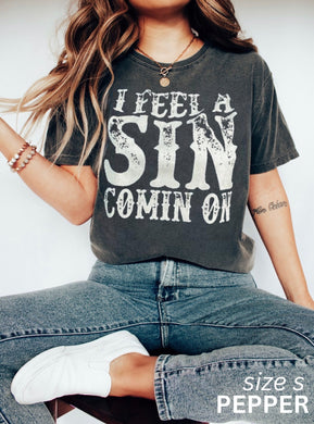 I Feel A Sin Comin On