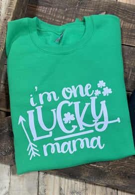 I'm One Lucky MAMA - White Ink