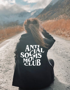 Anti Social MOMS Club - 4 Style Options