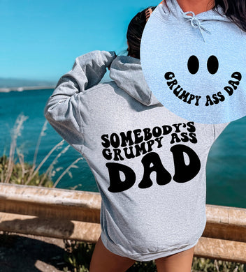 Grumpy A$$ Dad (Full Front) - Somebody's Grumpy A$$ Dad (On Back)
