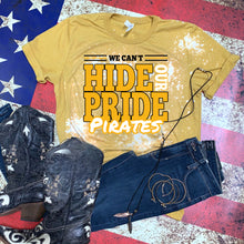 Load image into Gallery viewer, PIRATES - Y&amp;W - We Can&#39;t Hide Our Pride