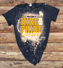 Load image into Gallery viewer, PIRATES - Y&amp;W - We Can&#39;t Hide Our Pride