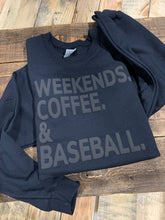 Load image into Gallery viewer, Weekends Coffee &amp; Baseball - Puff Print