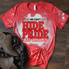 Load image into Gallery viewer, RED HAWKS - R&amp;W - We Can't Hide Our Pride
