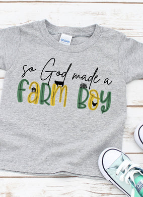 So God Made A Farm Boy