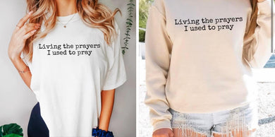 Living The Prayers I Used To Pray - Black Ink