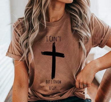 I Can't But I Know A Guy - Design 1