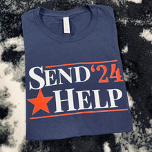 Load image into Gallery viewer, Send Help &#39;24