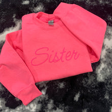 Load image into Gallery viewer, Sister - Design 1 - Puff Print