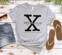 Load image into Gallery viewer, Gen X - Raised On Hose Water &amp; Neglect