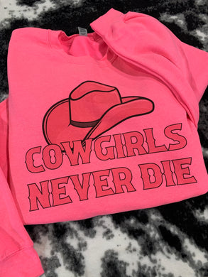 Cowgirls Never Die w/ Hat
