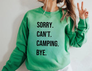 Sorry. Can't. CAMPING. Bye.