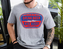 Load image into Gallery viewer, Drink Beer Eat Beef - Schmidt Beef Co