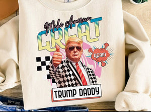Make America Great Again - Trump Daddy