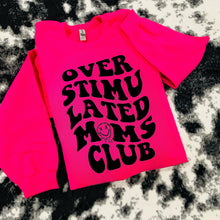 Load image into Gallery viewer, Overstimulated Moms Club