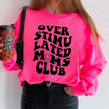 Load image into Gallery viewer, Overstimulated Moms Club