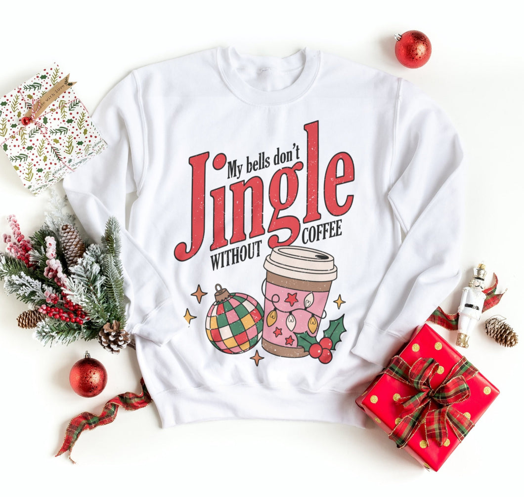 My Bells Don't Jingle Without Coffee - Unisex Apparel